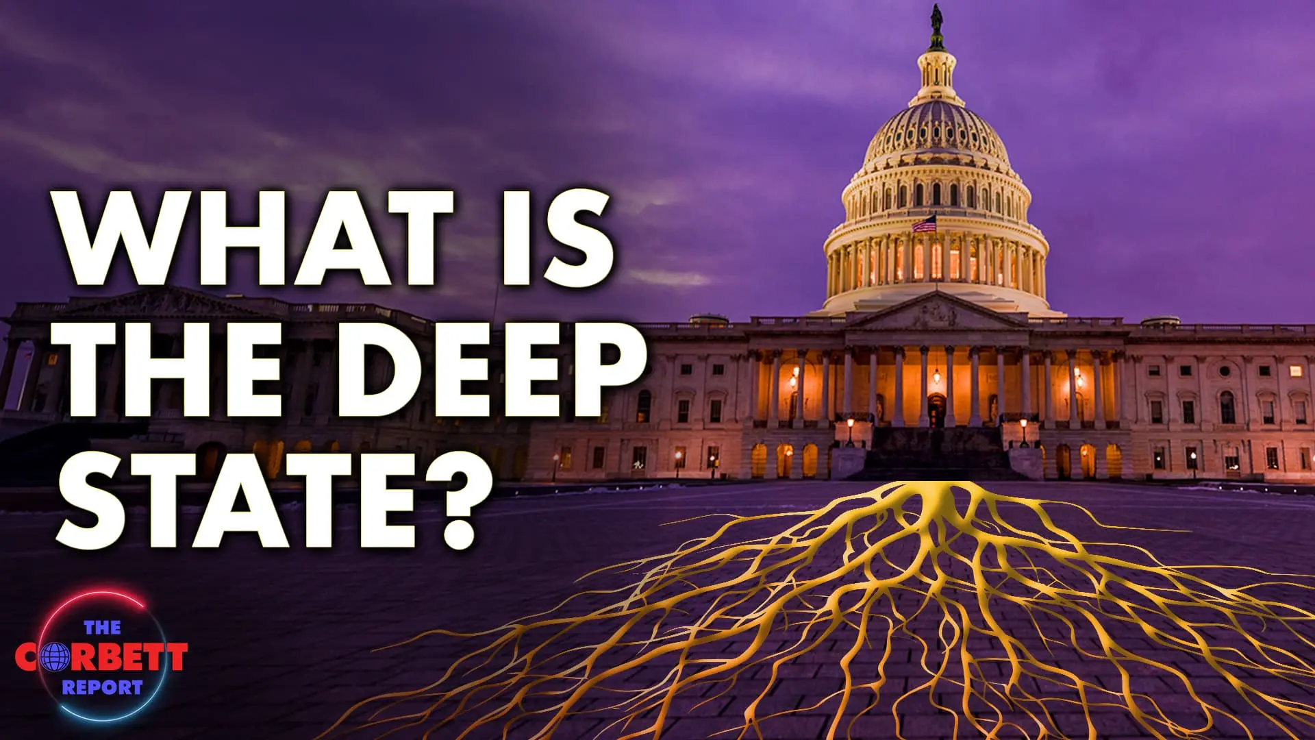 Cover image for What is the Deep State? - Questions For Corbett