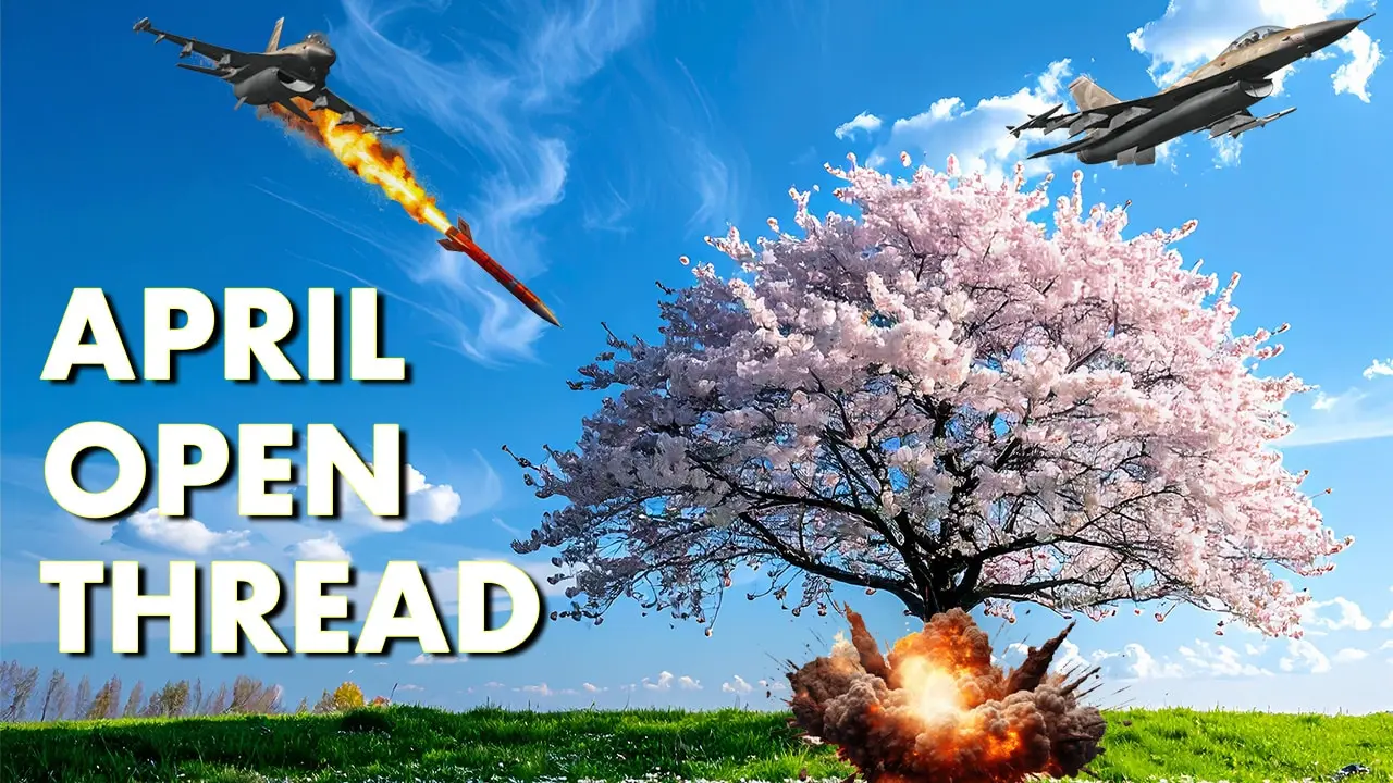 Cover image for April Open Thread (2026)