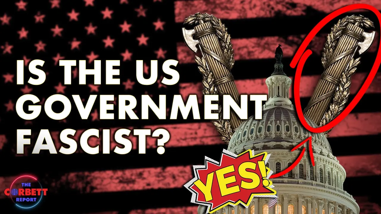 Cover image for Is the US Government Fascist? - Questions For Corbett